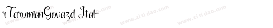 rTarumianGovazd Ital字体转换
